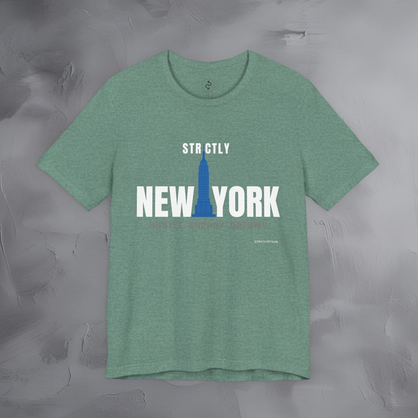 Strictly New York – Hustle, Energy, Dreams T-Shirt | NYC Streetwear Graphic Tee | Modern City Lifestyle Shirt