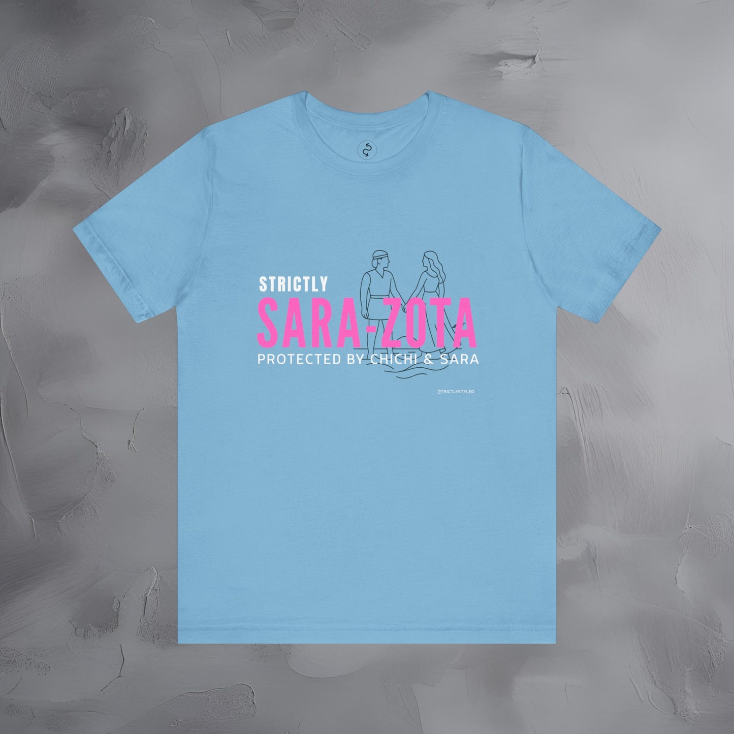 Strictly Sara-Zota T-Shirt – Protected by Chichi and Sarah Sarasota Tee