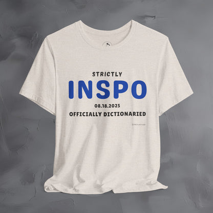Strictly INSPO T-Shirt - Officially Dictonaried