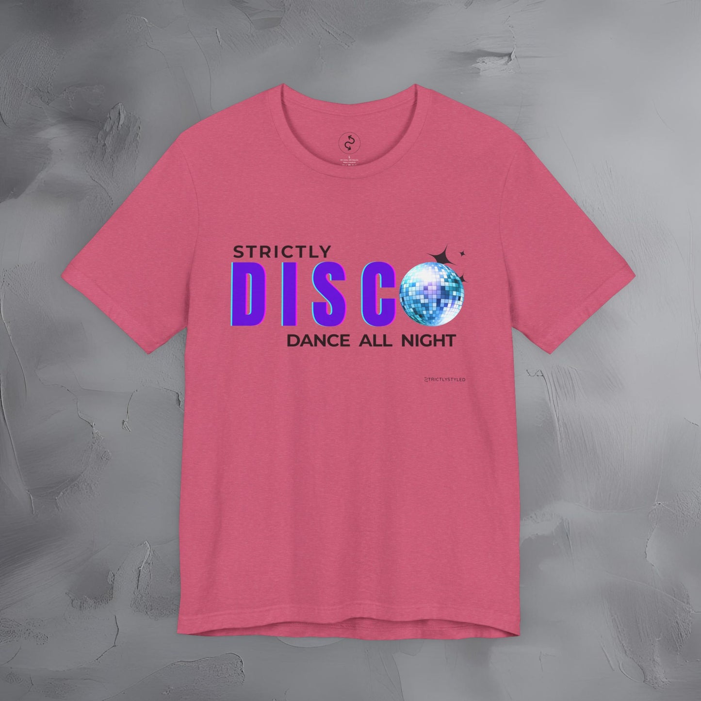 Strictly Disco T-Shirt – Retro Dance Graphic Tee - Dance All Night