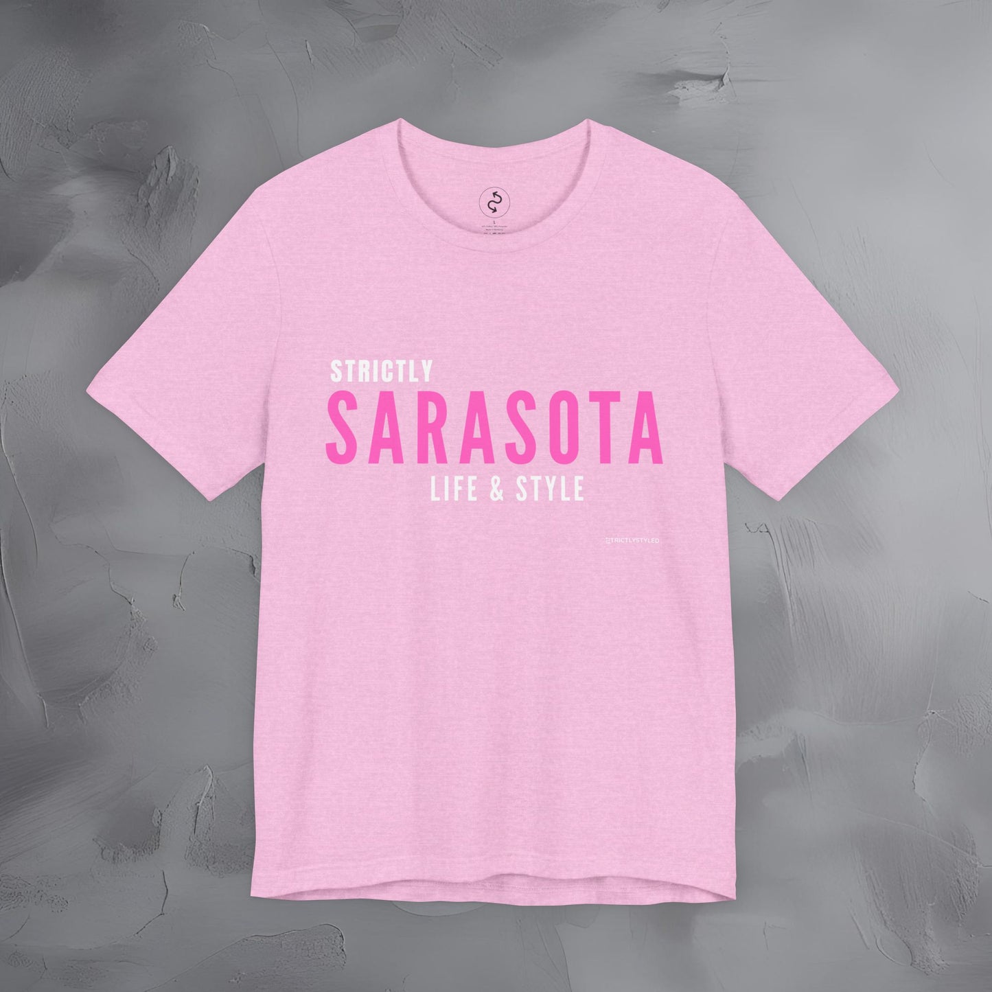Strictly Sarasota Life & Style T-Shirt | Coastal Florida Lifestyle Tee | Gulf Coast Beachwear Graphic Shirt