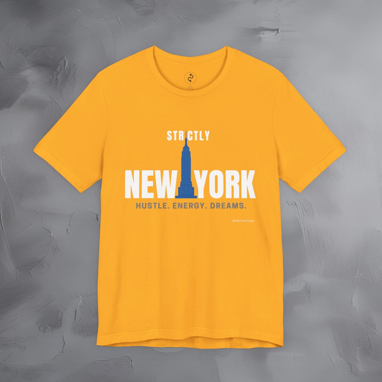 Strictly New York – Hustle, Energy, Dreams T-Shirt | NYC Streetwear Graphic Tee | Modern City Lifestyle Shirt