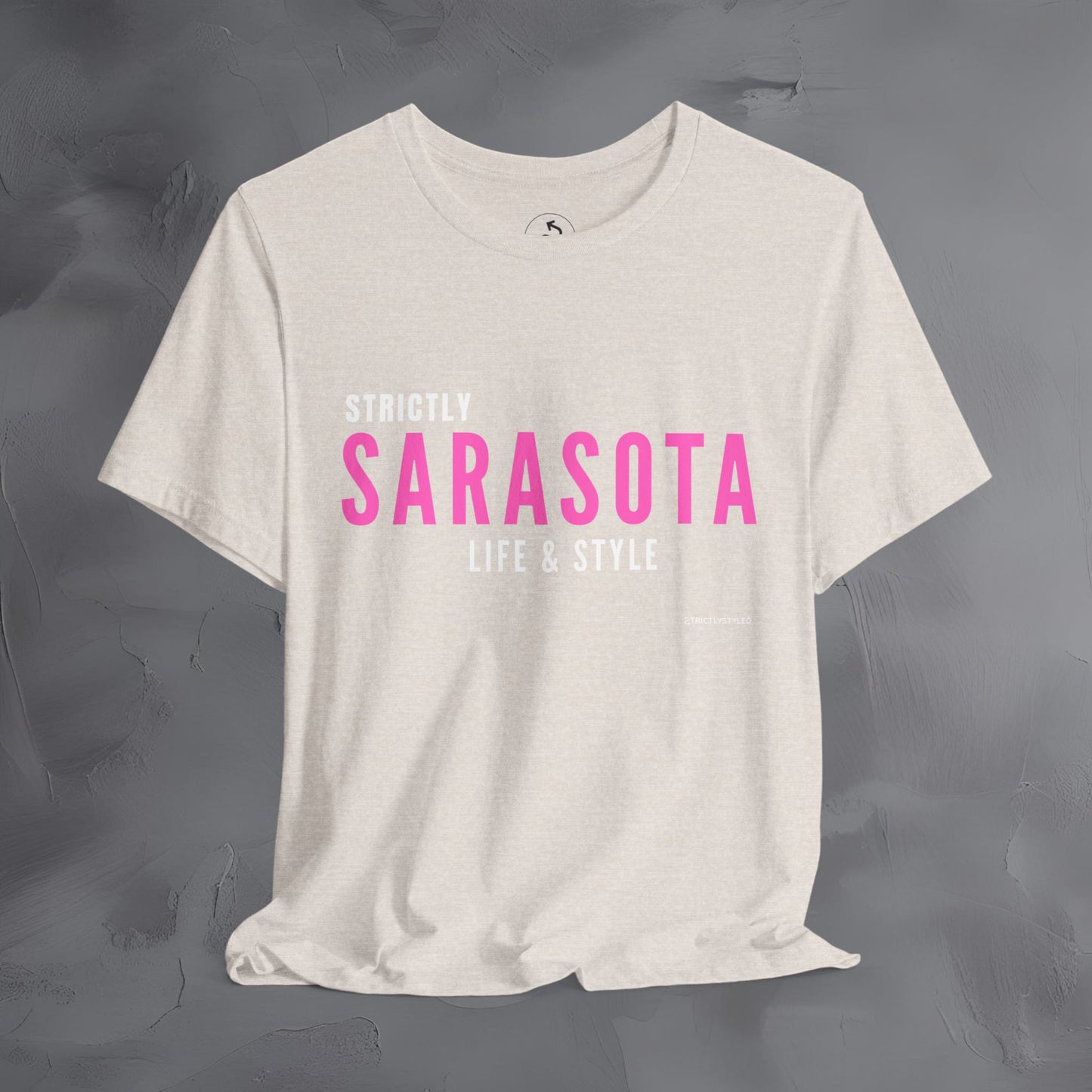 Strictly Sarasota Life & Style T-Shirt | Coastal Florida Lifestyle Tee | Gulf Coast Beachwear Graphic Shirt