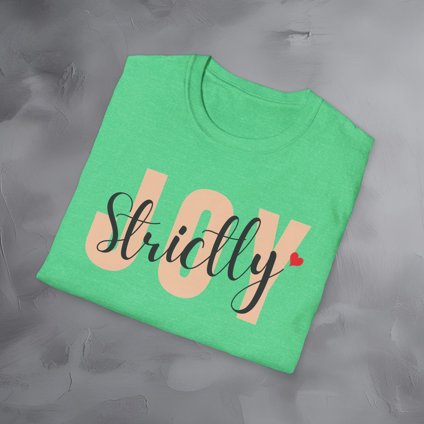Strictly Joy T-Shirt
