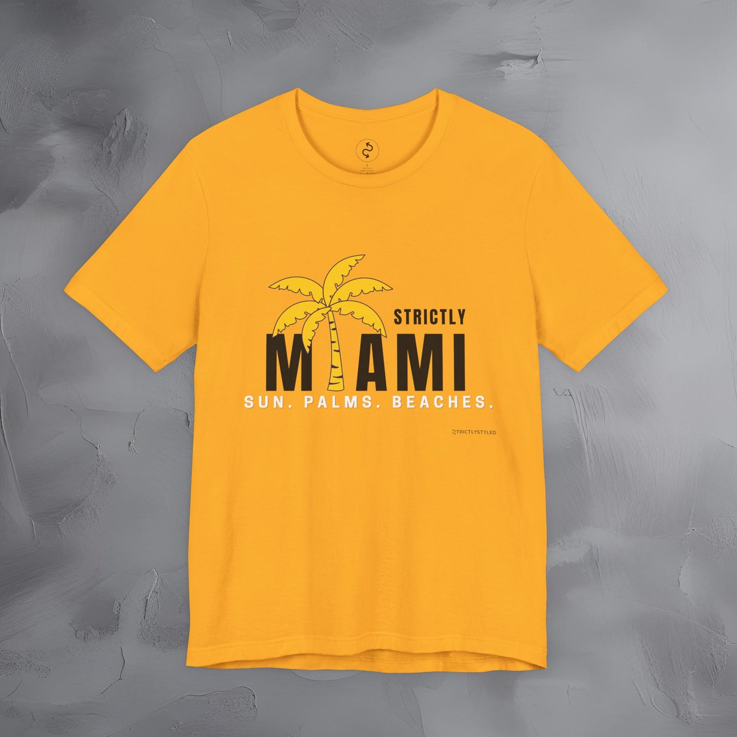 Strictly Miami T-Shirt – Sun Palms Beaches City Vibes Tee