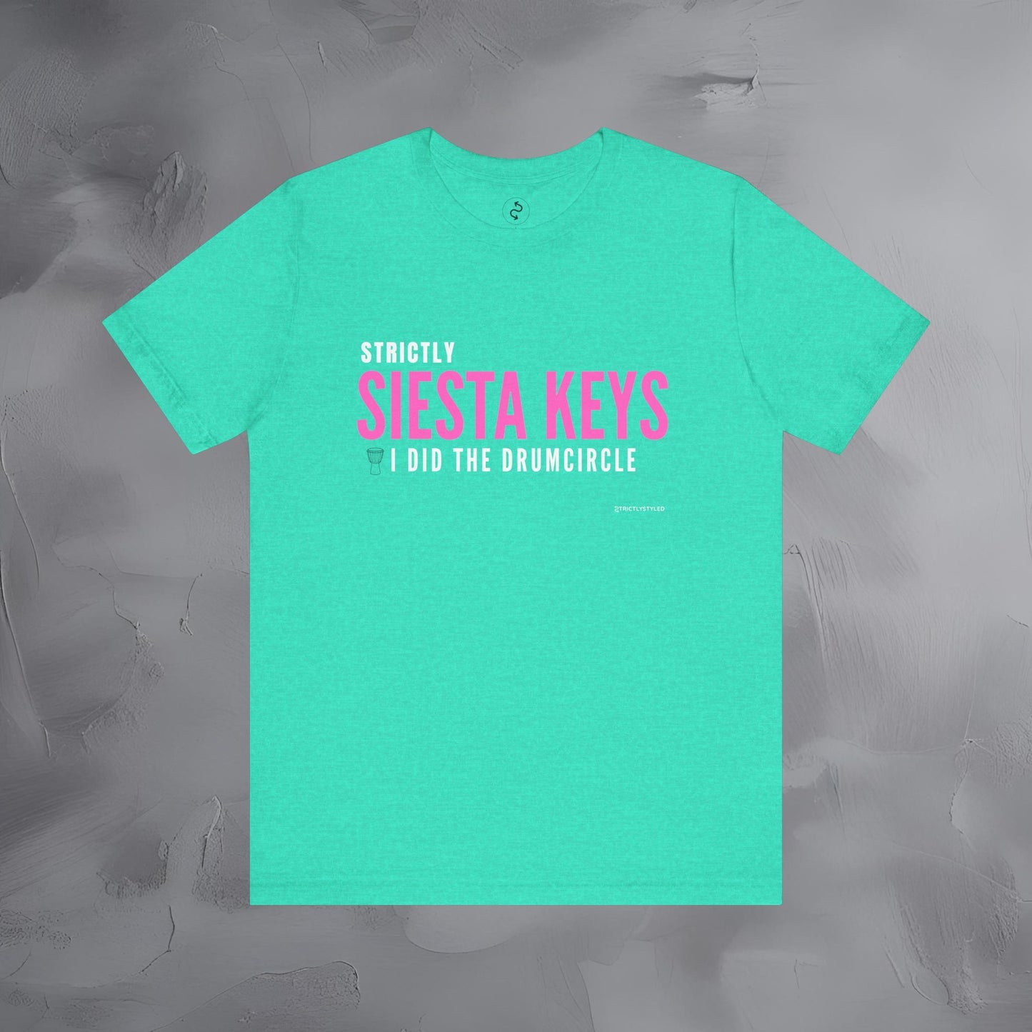 Strictly Siesta Key – I Did the Drum Circle T-Shirt | Sarasota Beach Sunset Drum Circle Graphic Tee