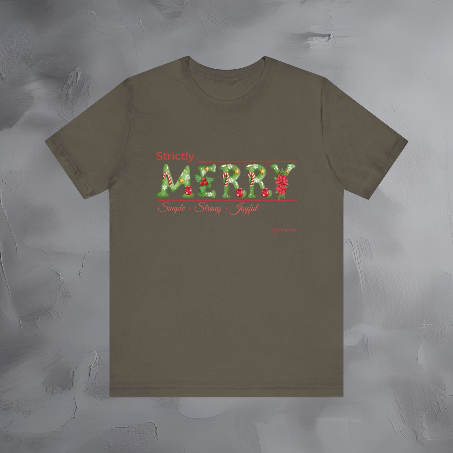 Strictly Merry – Simple • Strong • Joyful - Minimal Christmas Inspiration Shirt