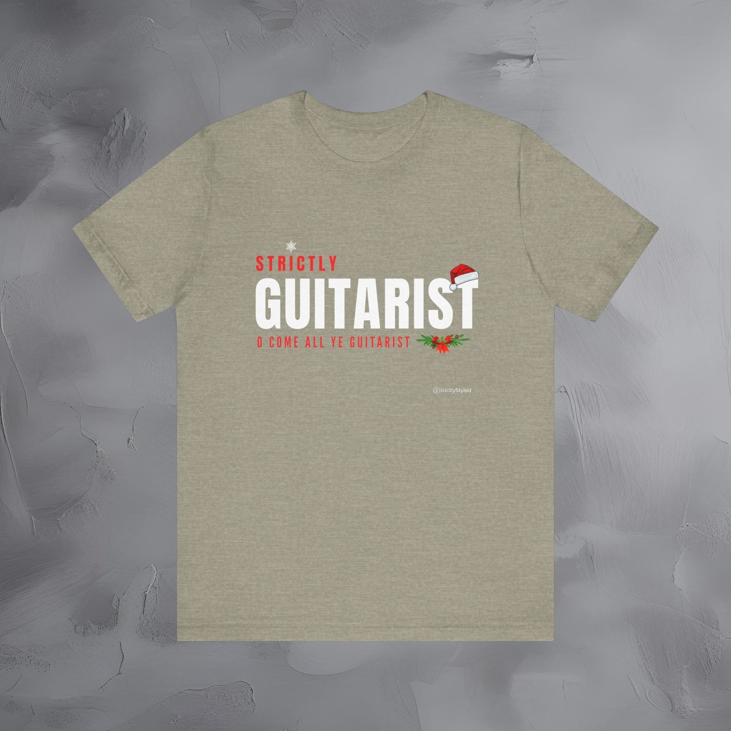 Strictly Guitarist – O Come All Ye Guitarists - Funny Christmas Guitar Shirt