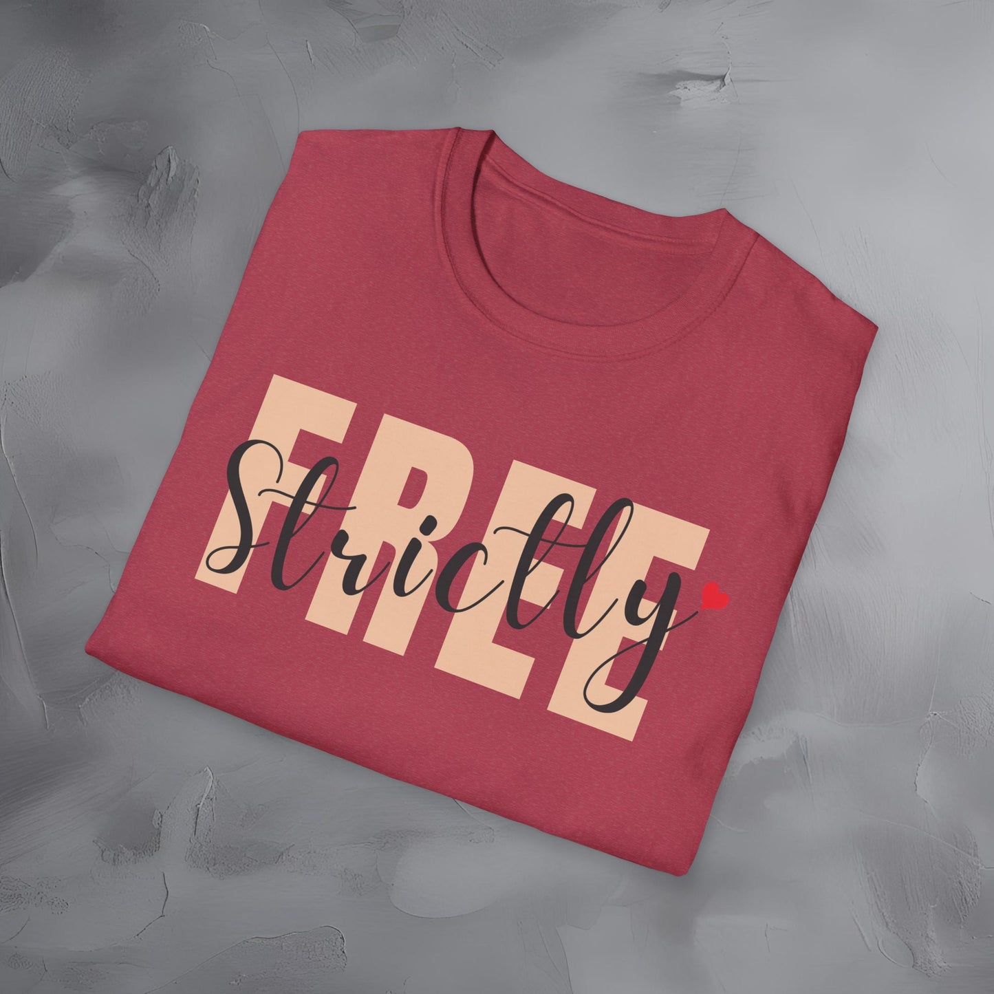 Strictly Free T-Shirt