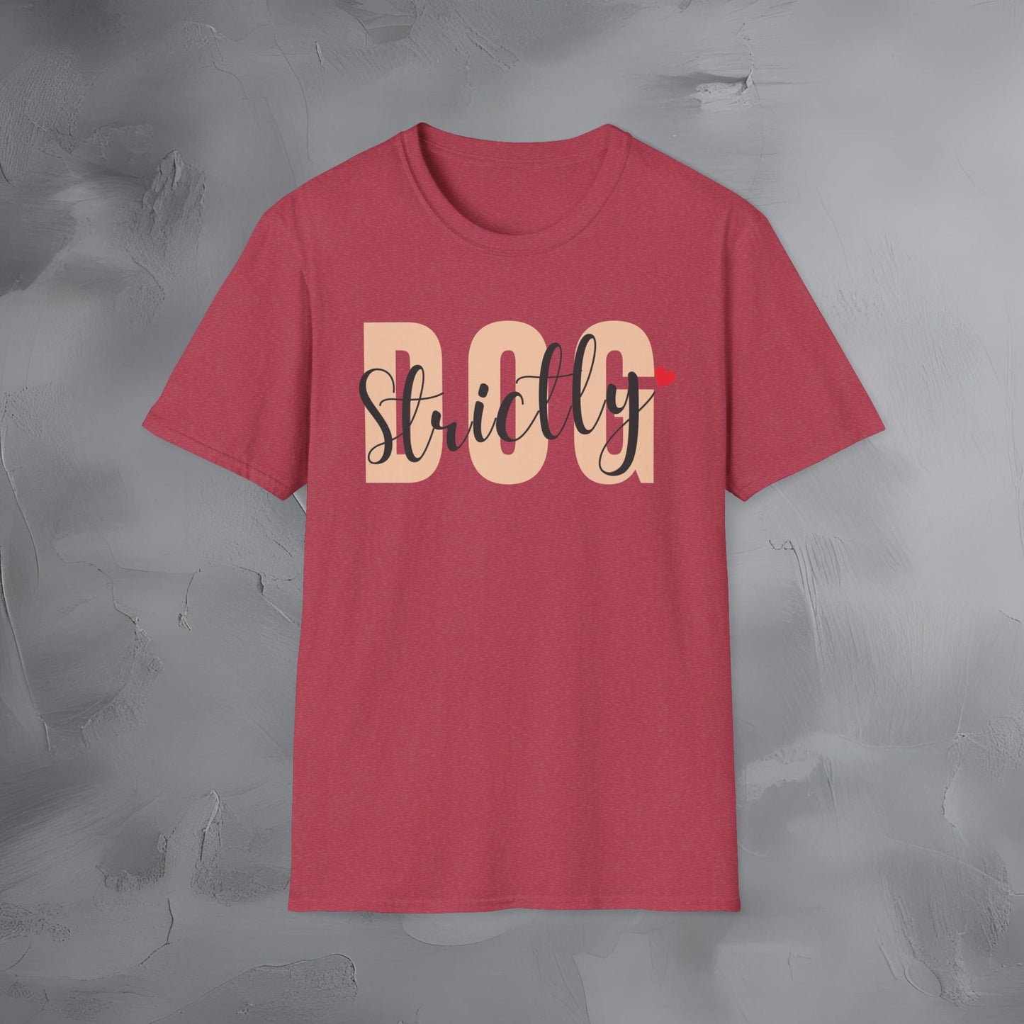Strictly Dog T-Shirt
