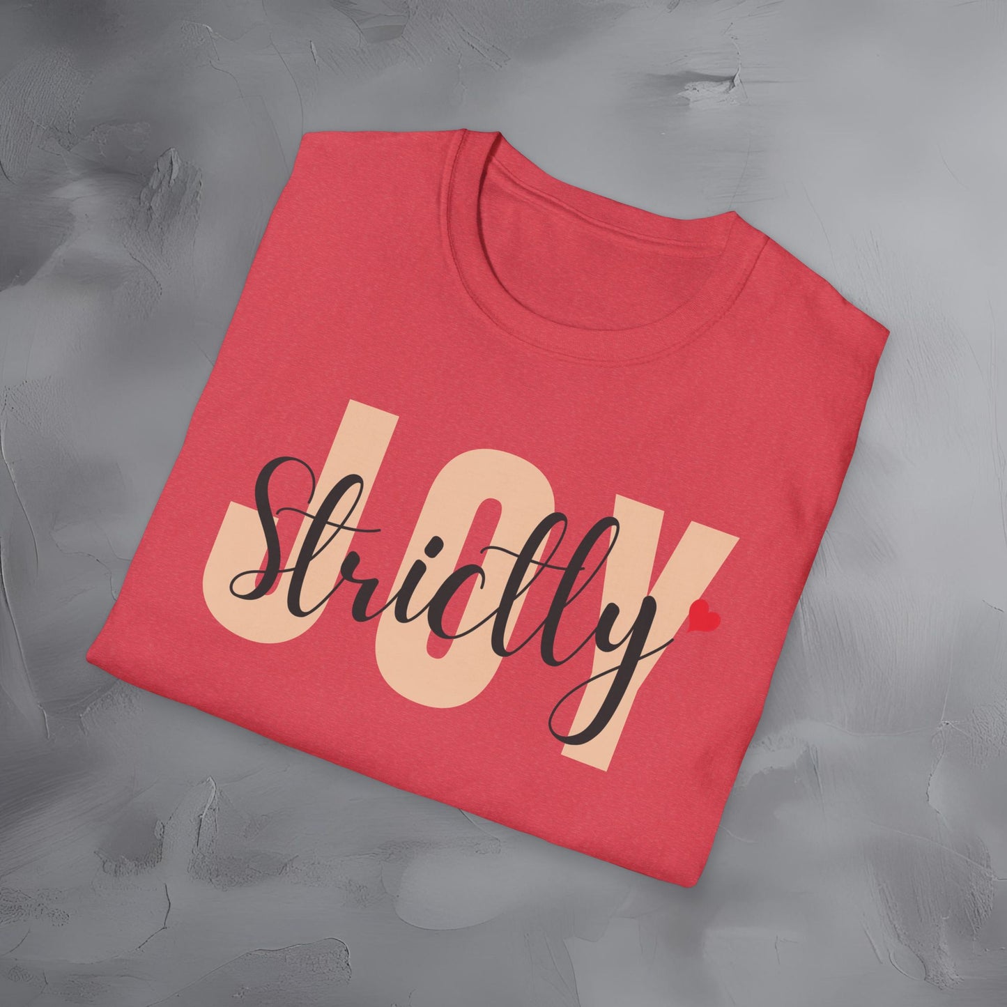 Strictly Joy T-Shirt