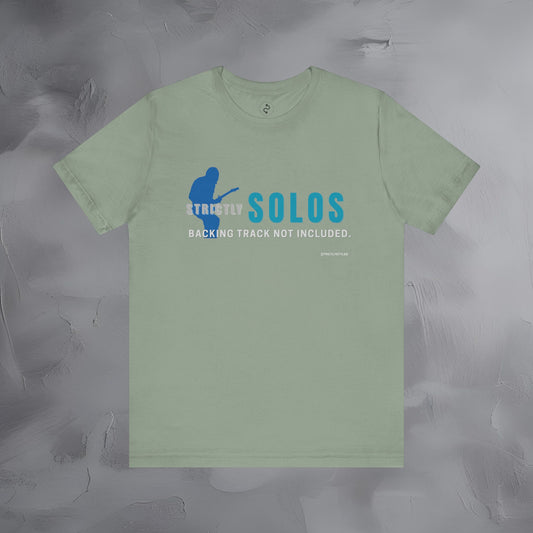 Strictly Solos T-Shirt – Backing Tracks Are Not Included Guitarist Tee