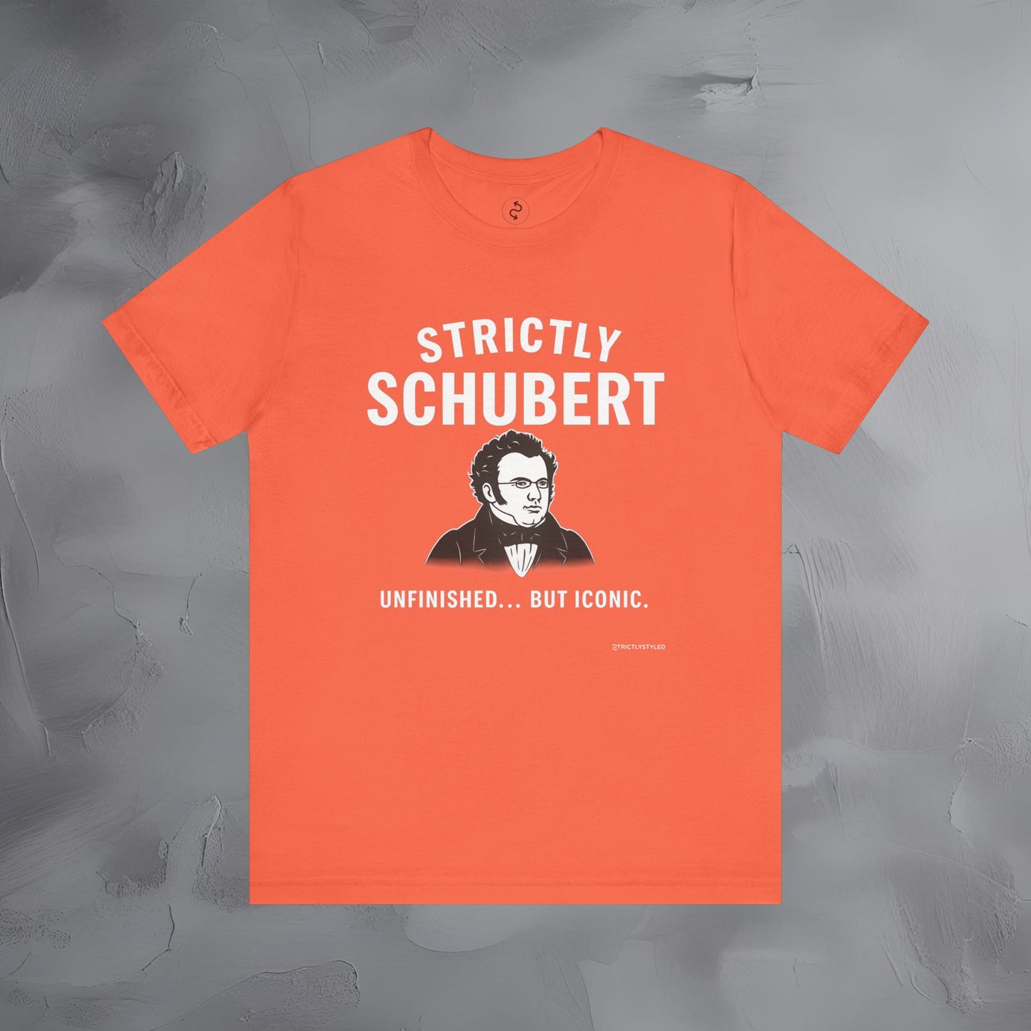 Strictly Schubert T-Shirt – Unfinished but Iconic Classical Music Tee