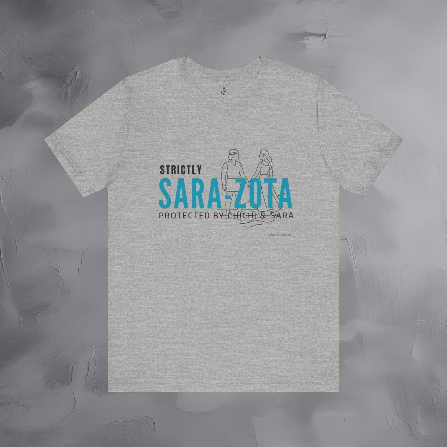 Strictly Sara-Zota T-Shirt – Protected by Chichi and Sarah Sarasota Tee