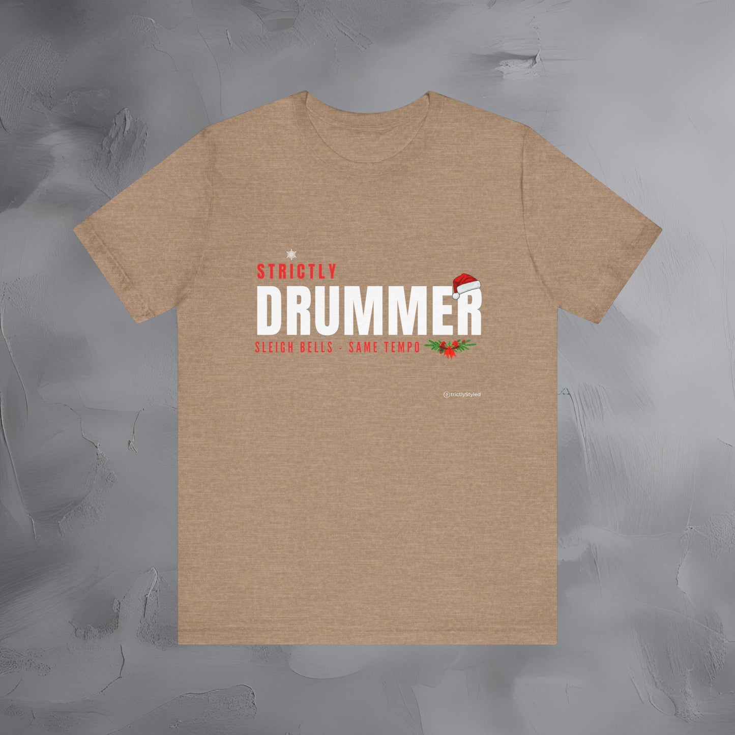 Strictly Drummer – Sleigh Bells • Same Tempo - Funny Christmas Drummer Shirt