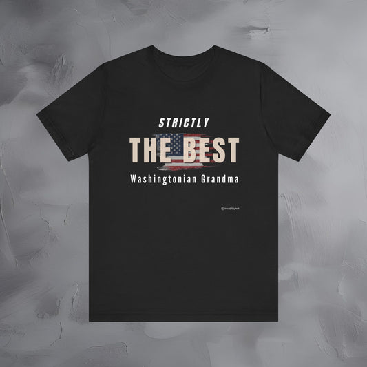 Strictly the Best Washingtonian Grandma T-Shirt