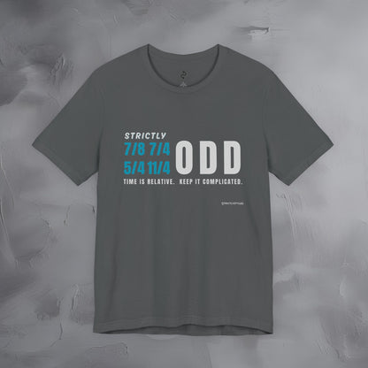 Strictly Odd T-Shirt – Drum & Rhythm Graphic Tee - Time Relative, Keep It Complicated