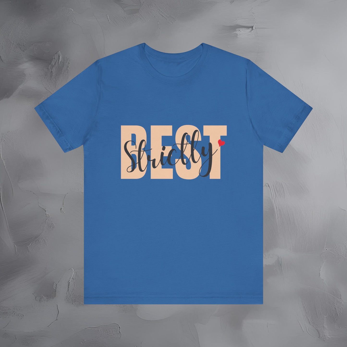 Minimal "Strictly Best" tee on premium Bella+Canvas. Clean, modern, and confident — the perfect everyday statement shirt.