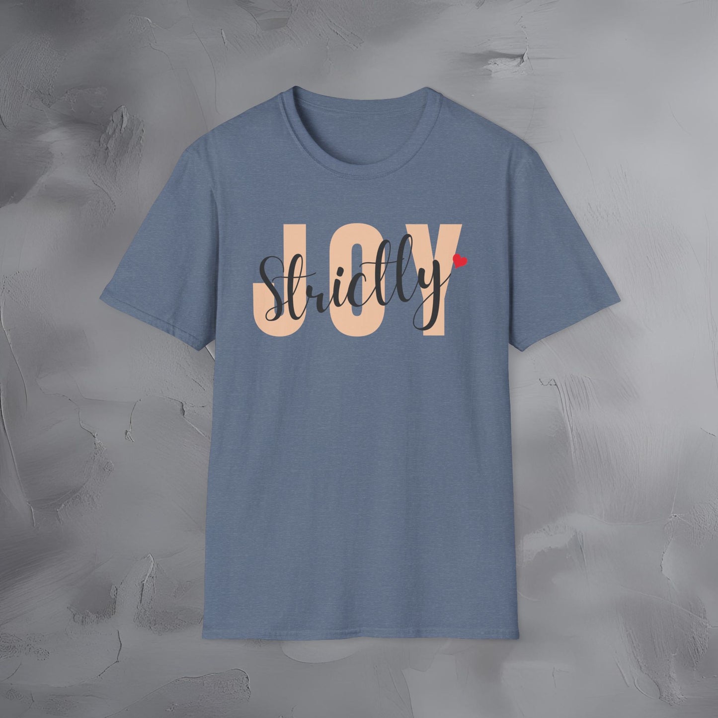 Strictly Joy T-Shirt