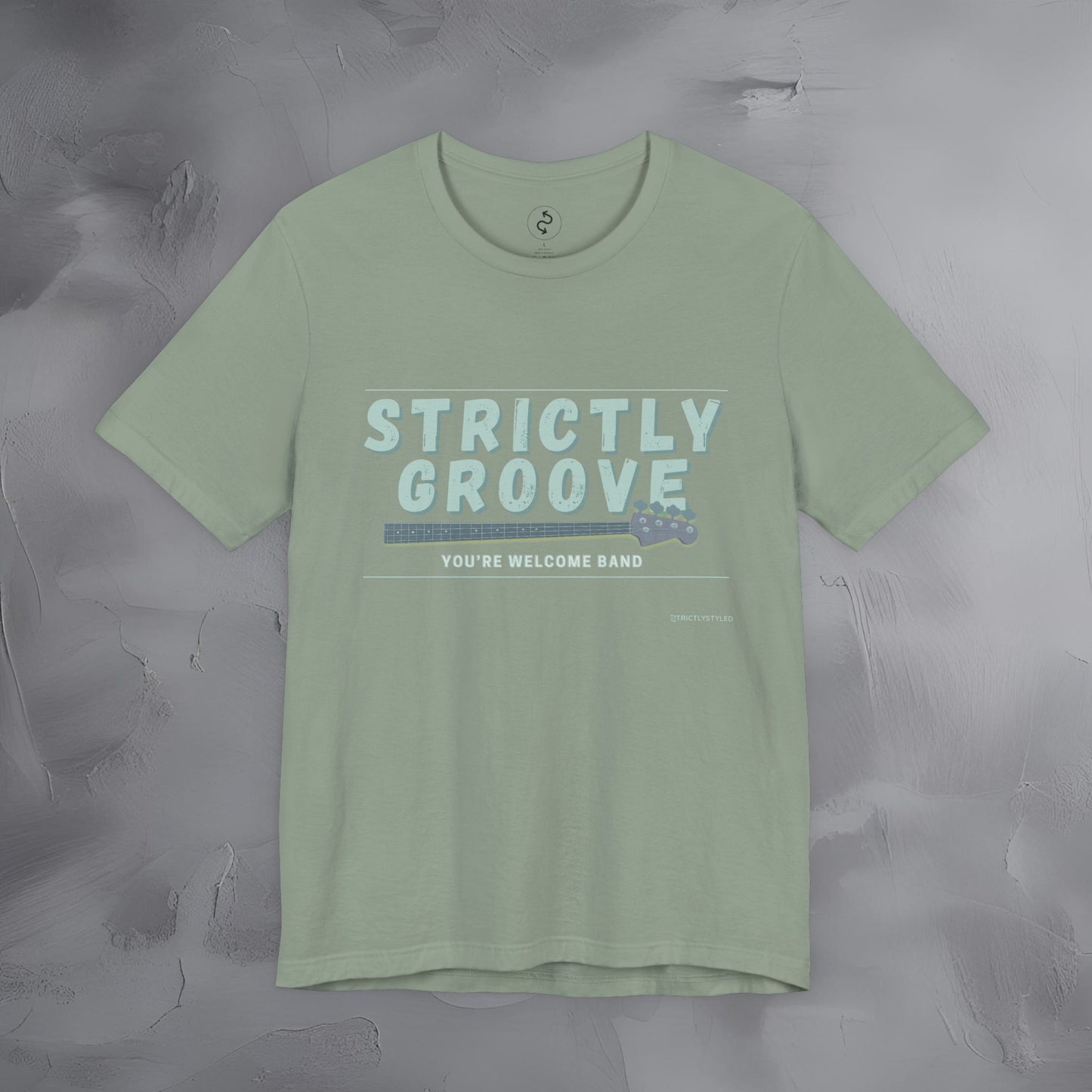Strictly Groove T-Shirt – Bass Player Graphic Tee - You’re Welcome Band