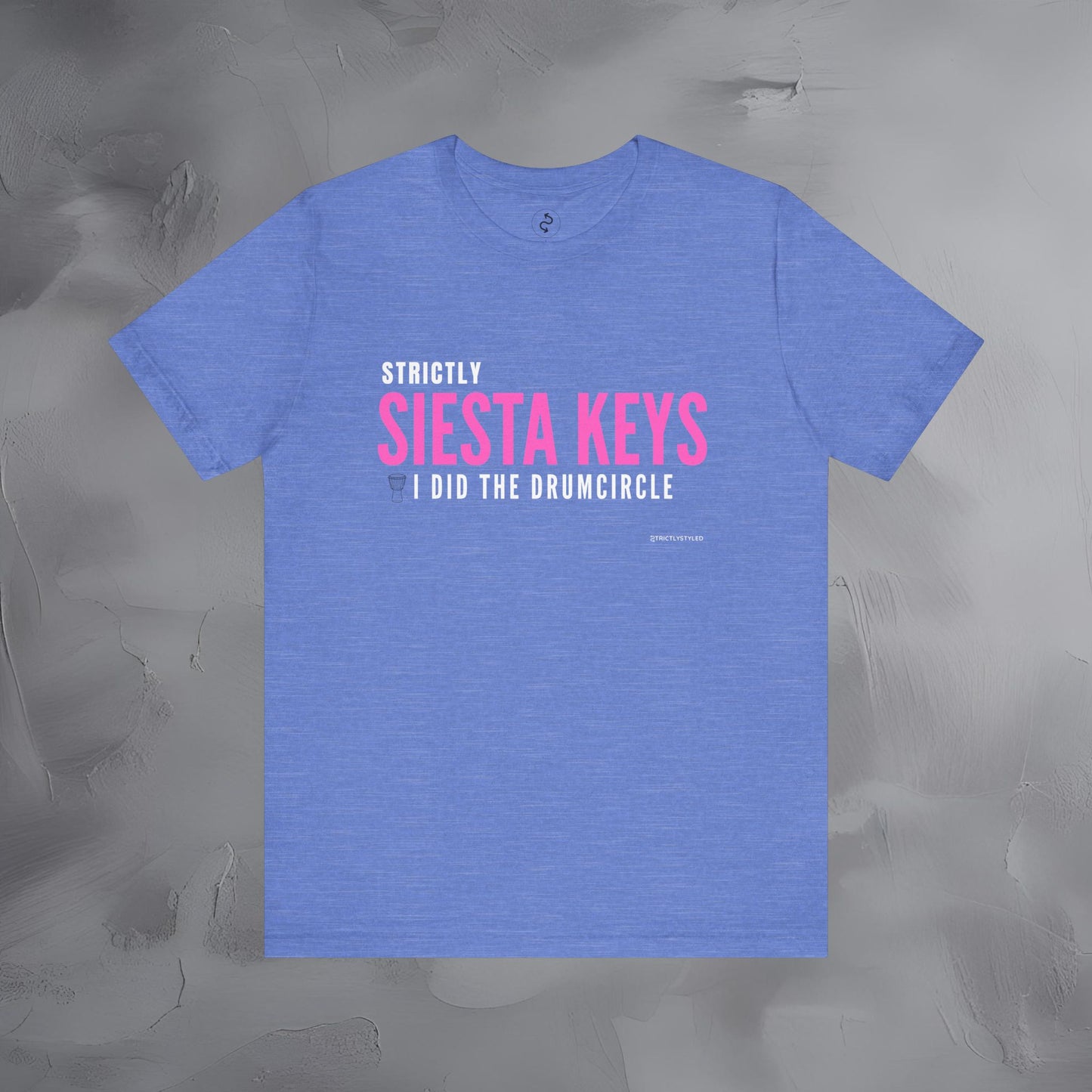 Strictly Siesta Key – I Did the Drum Circle T-Shirt | Sarasota Beach Sunset Drum Circle Graphic Tee