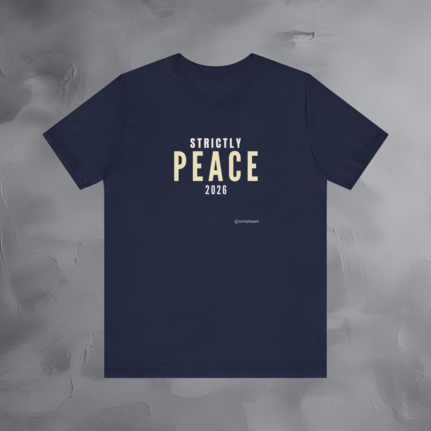 Strictly Peace Shirt Minimalist New Year Intention T Shirt Unisex Graphic Tee