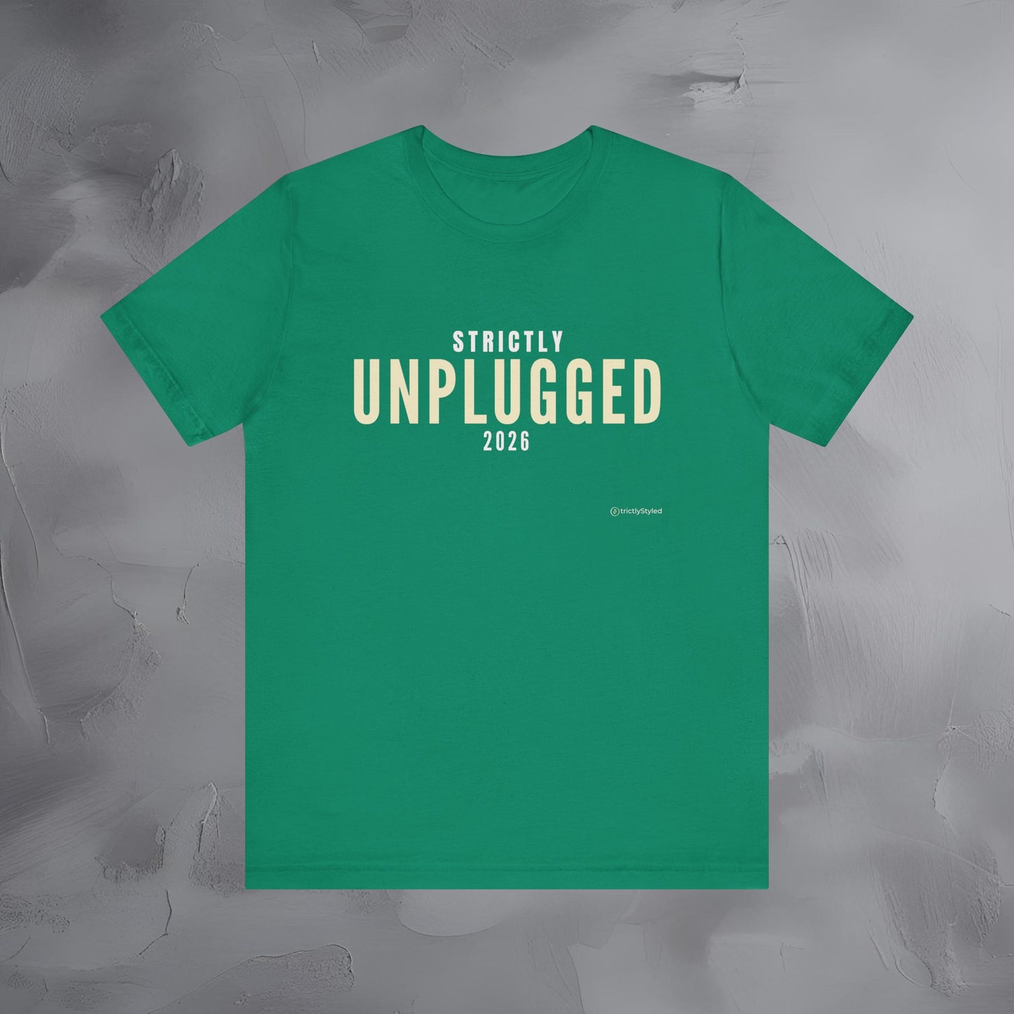 Strictly Unplugged Shirt Minimalist New Year Intention T Shirt Unisex Graphic Tee