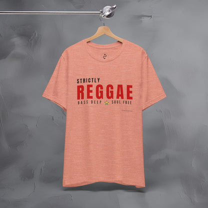 Strictly Reggae – Bass Deep. Soul Free. T-Shirt | Reggae Music Graphic Tee | Jamaican Roots Lifestyle Shirt
