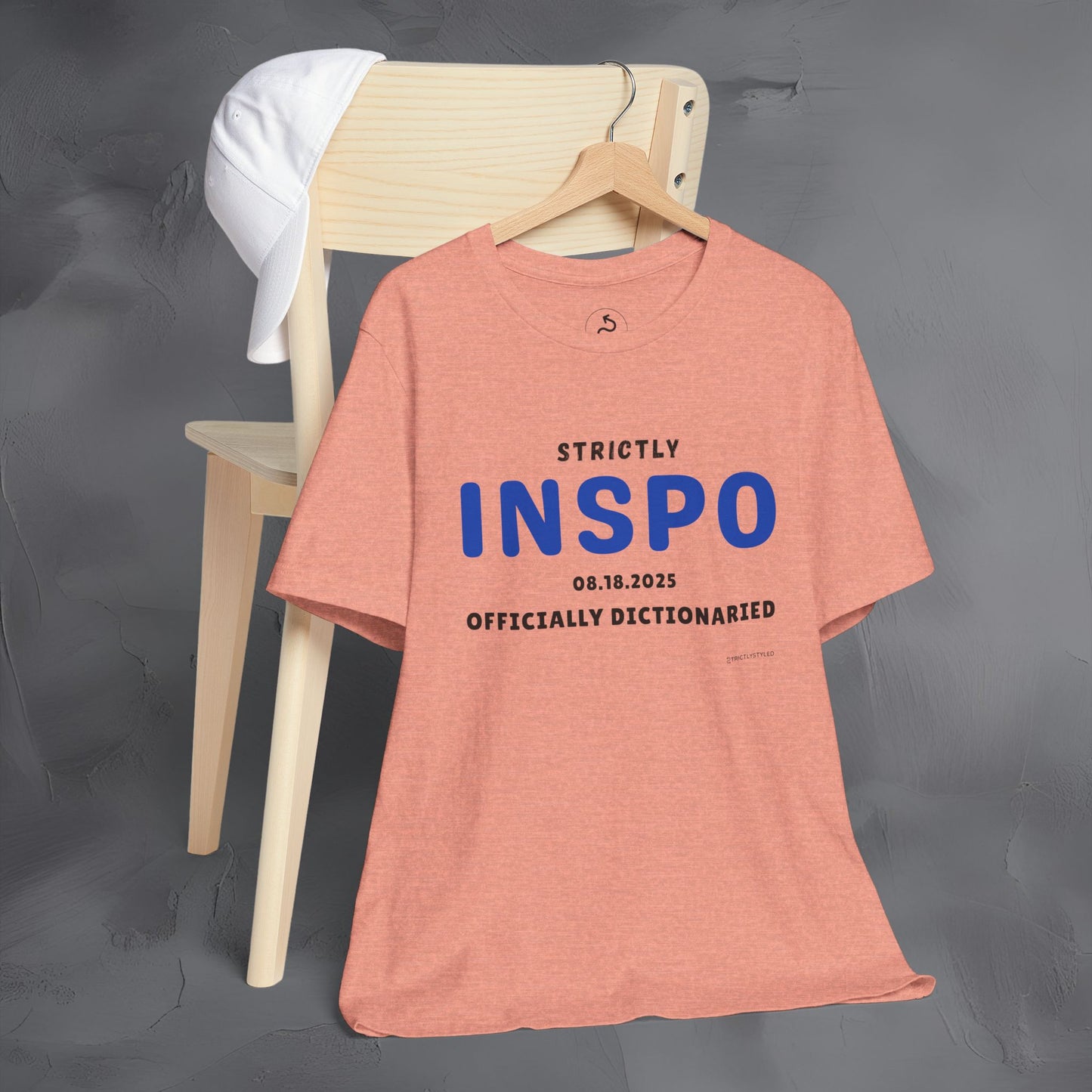 Strictly INSPO T-Shirt - Officially Dictonaried