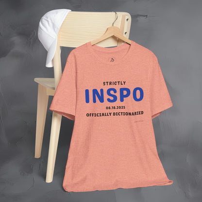 Strictly INSPO T-Shirt - Officially Dictonaried