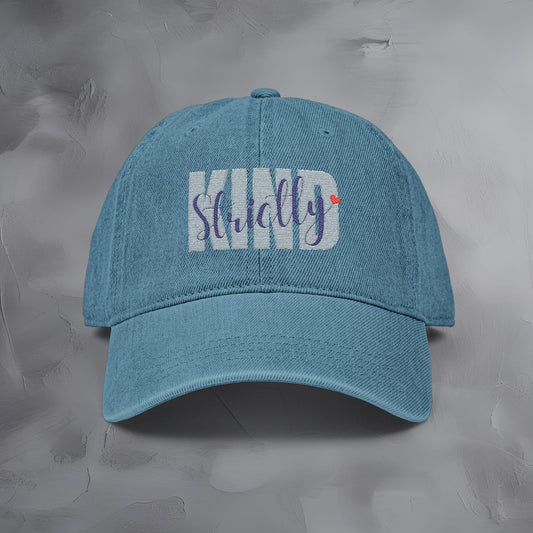 Strictly Kind - Embroidered Baseball Hat