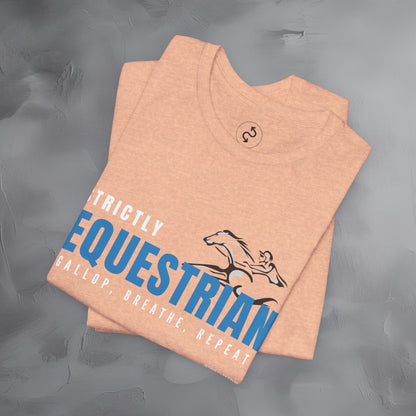 Strictly Equestrian T-Shirt – Horse Rider Graphic Tee | Equestrian Style