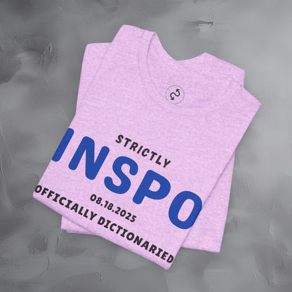 Strictly INSPO T-Shirt - Officially Dictonaried