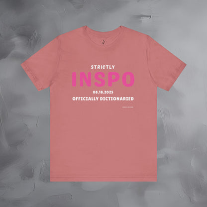 Strictly INSPO T-Shirt - Officially Dictonaried