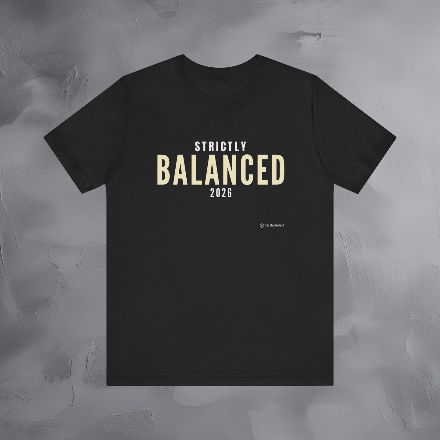 Strictly Balanced Shirt Minimalist New Year Intention T Shirt Unisex Graphic Tee