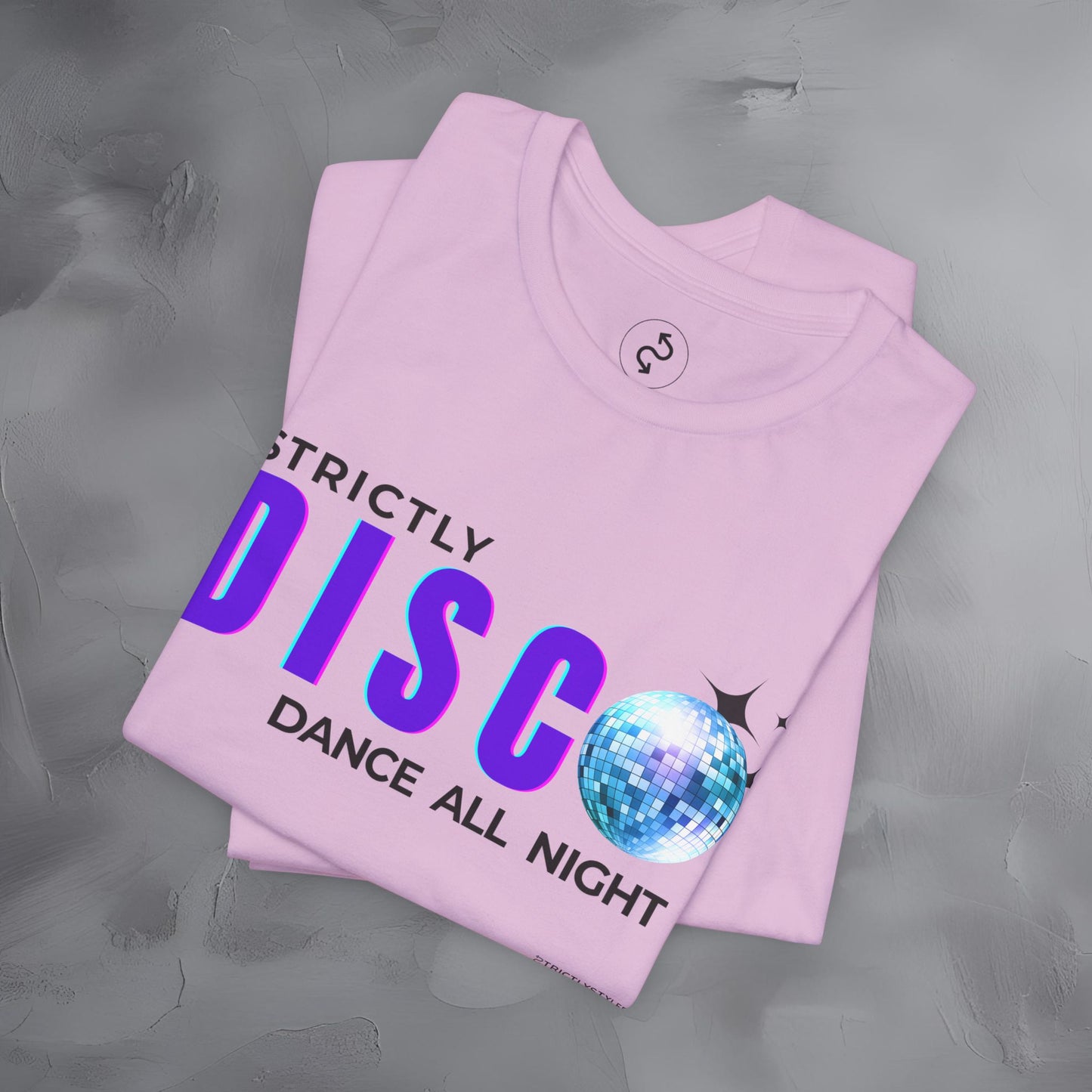 Strictly Disco T-Shirt – Retro Dance Graphic Tee - Dance All Night