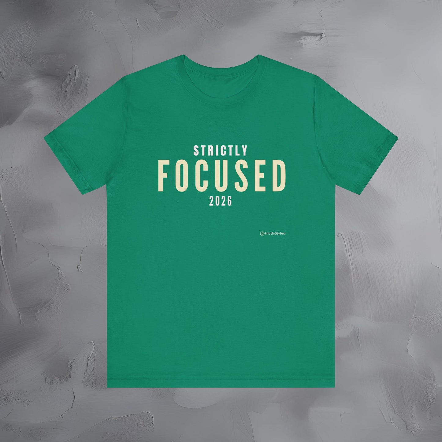 Strictly Focused Shirt Minimalist New Year Intention T Shirt Unisex Graphic Tee