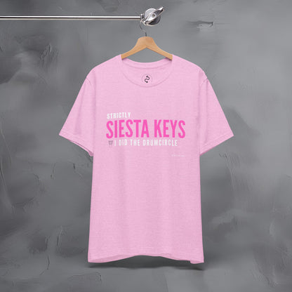 Strictly Siesta Key – I Did the Drum Circle T-Shirt | Sarasota Beach Sunset Drum Circle Graphic Tee