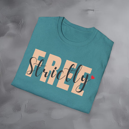 Strictly Free T-Shirt