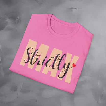 Strictly Max T-Shirt