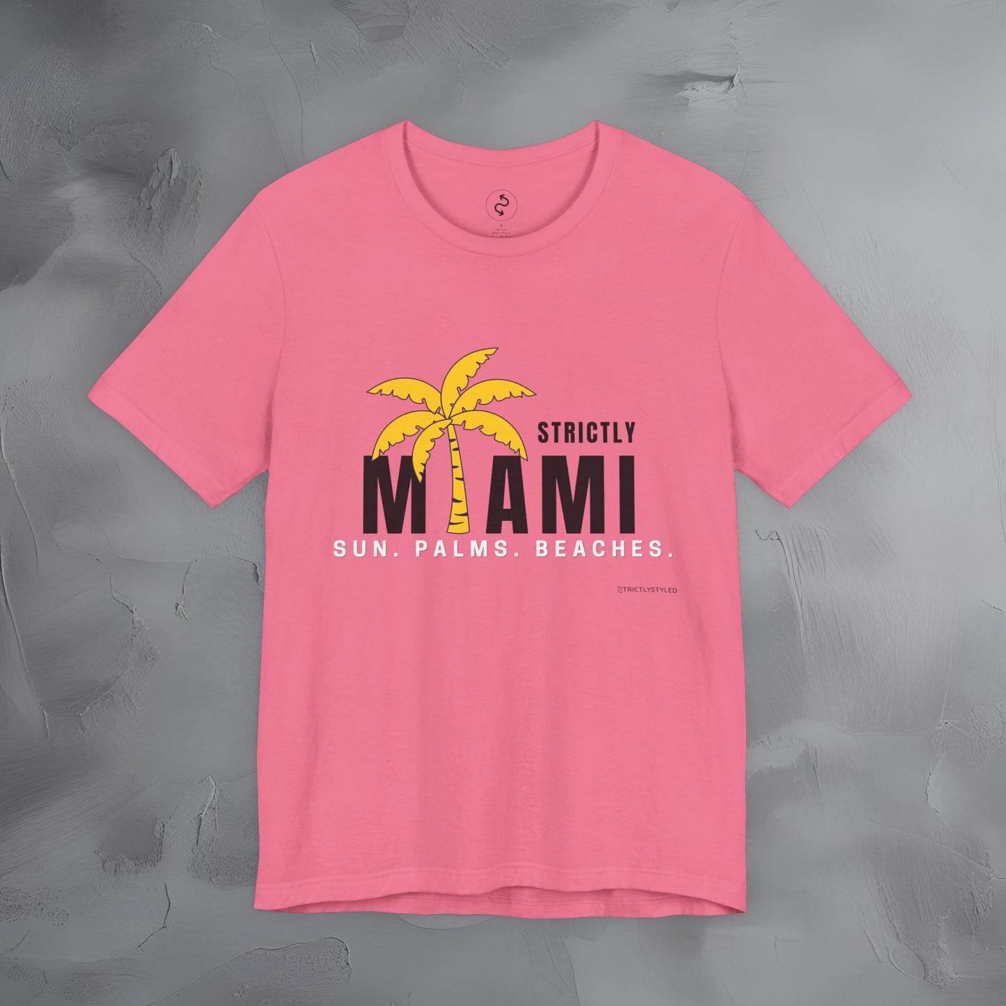 Strictly Miami T-Shirt – Sun Palms Beaches City Vibes Tee