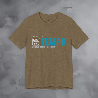 Strictly Tempo T-Shirt – Drum & Rhythm Graphic Tee | Always Stays in Pocket