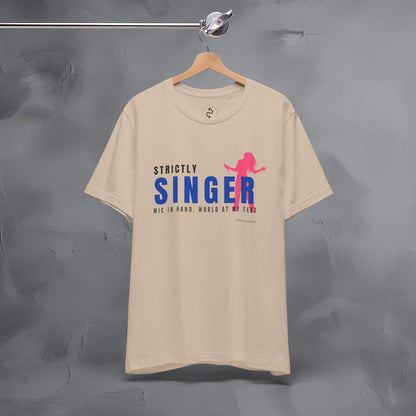 Strictly Singer T-Shirt – Voice of Style | Musician Graphic Tee