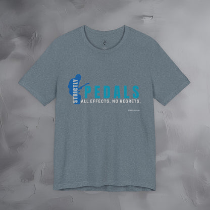 Strictly Pedals T-Shirt – No Effects No Regrets Guitar Gear Tee