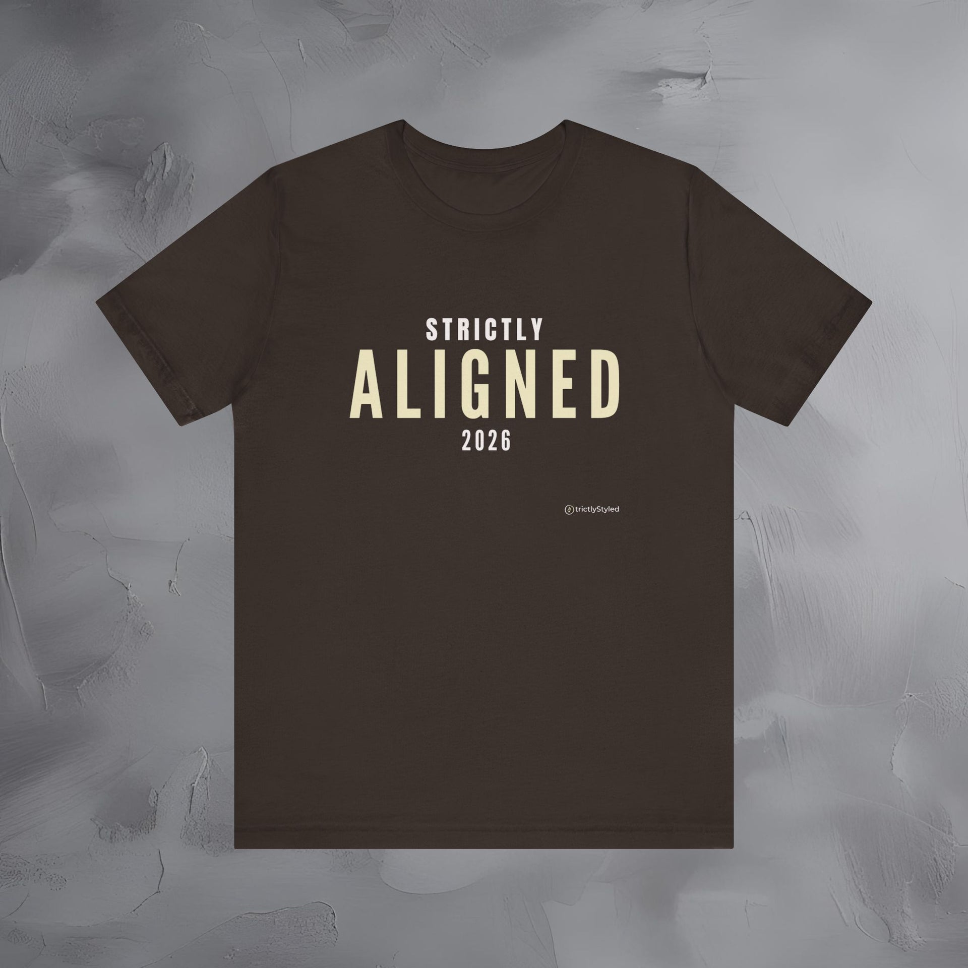 Strictly Aligned Shirt Minimalist New Year Intention T Shirt Unisex Graphic Tee