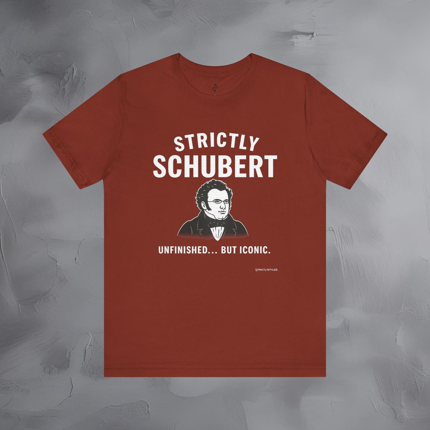 Strictly Schubert T-Shirt – Unfinished but Iconic Classical Music Tee