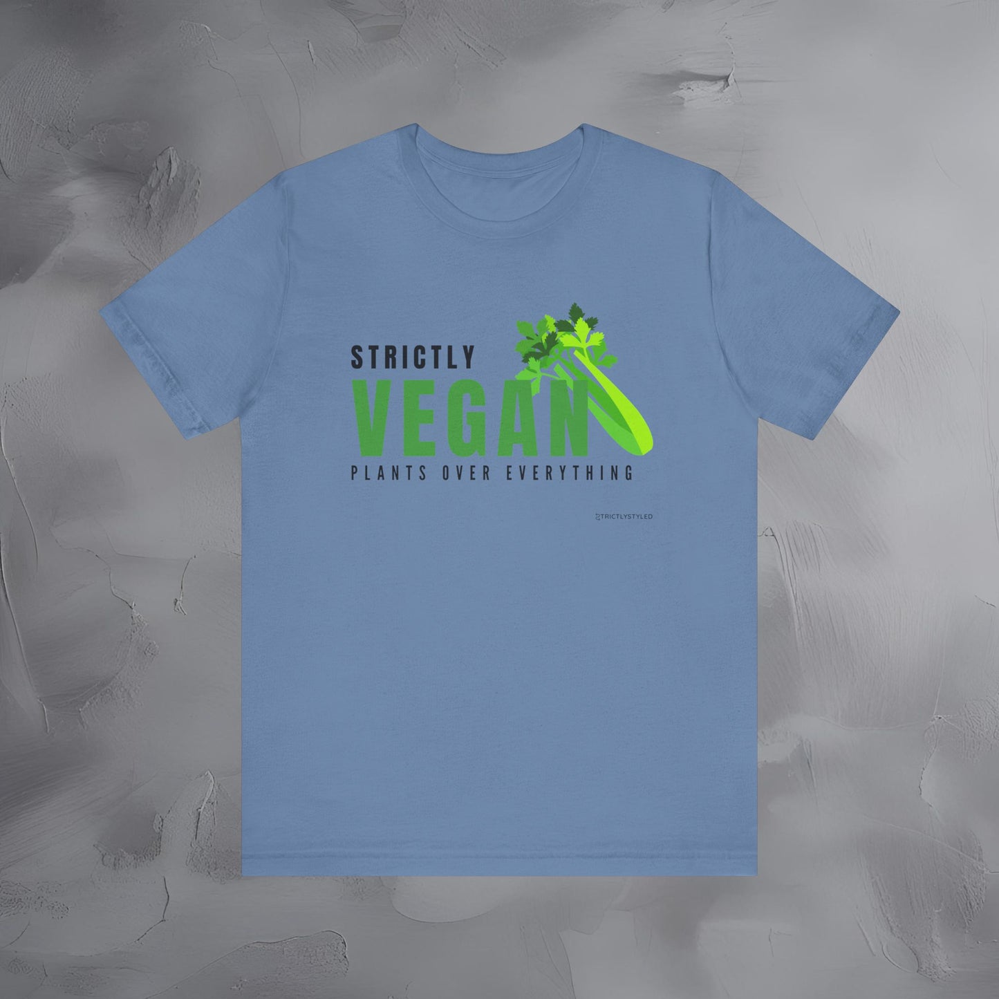 Plants Over Everything T-Shirt - Vegan Lifestyle Graphic Tee - Plant-Based Living Shirt