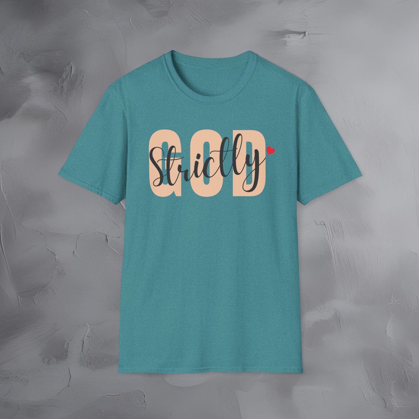 Strictly God T-Shirt