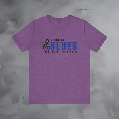 Strictly Blues – 12 Bars. Endless Soul. T-Shirt | Blues Music Graphic Tee | Musician Lifestyle Shirt
