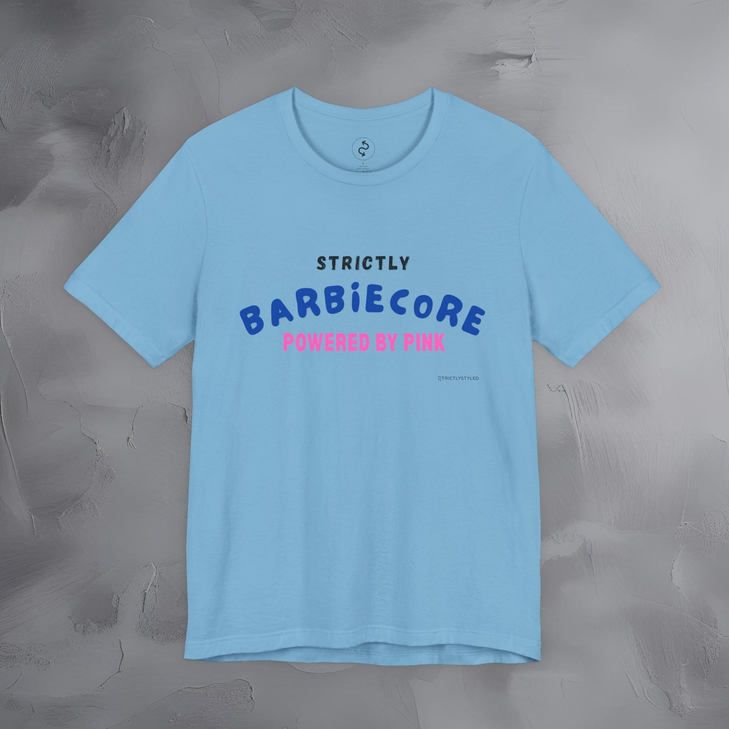 Strictly Barbiecore T-Shirt – Powered by Pink - Aesthetic Graphic Tee